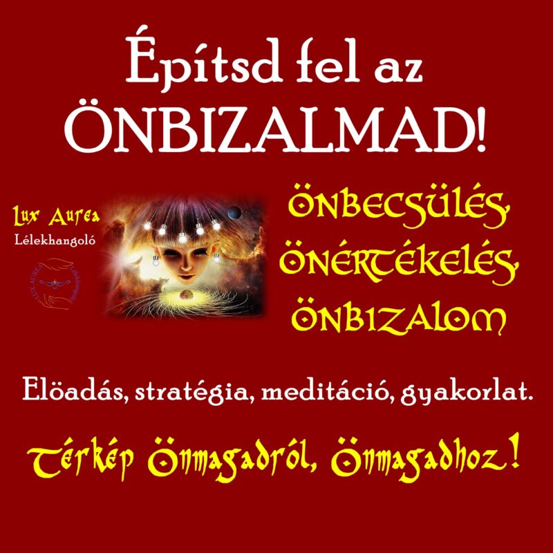Építsd fel az ÖNBIZALMAD! 7 hetes tréning