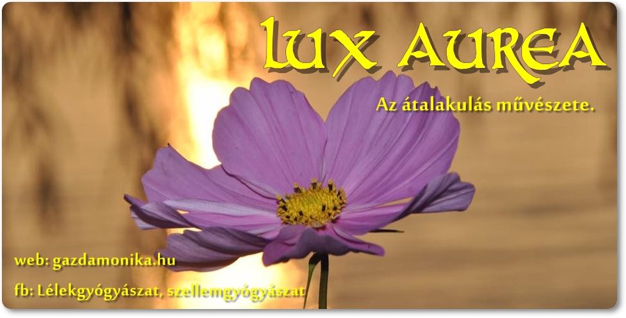 LUX AUREA – Lélekhangoló